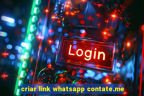 criar link whatsapp contate.me